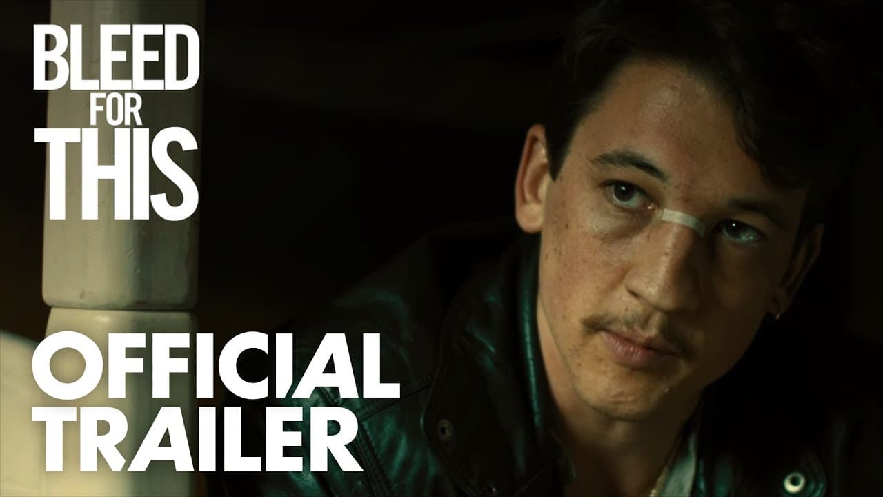 Bleed for This trailer