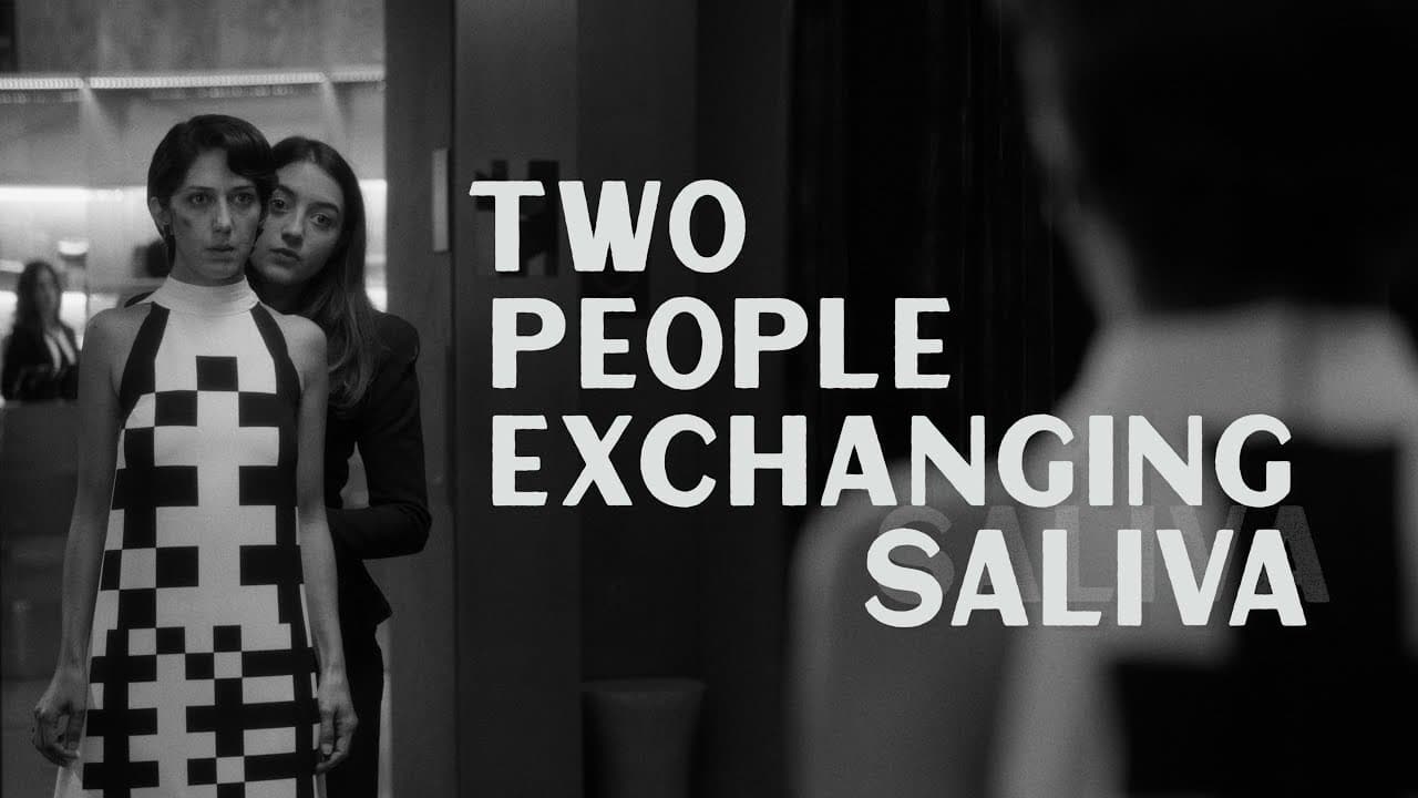 Two People Exchanging Saliva trailer