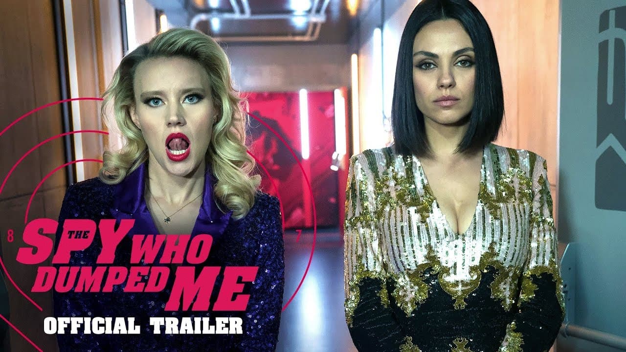 The Spy Who Dumped Me trailer