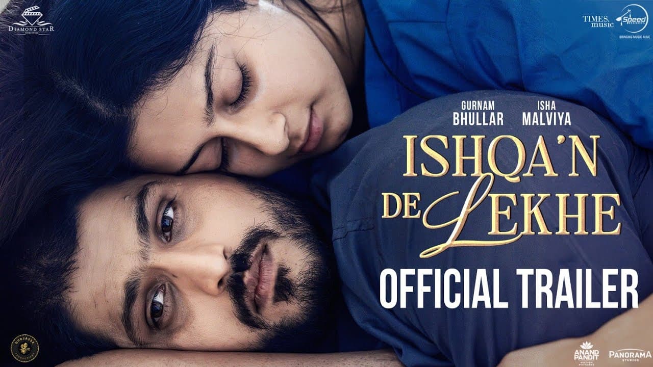 Ishqa'n De Lekhe trailer