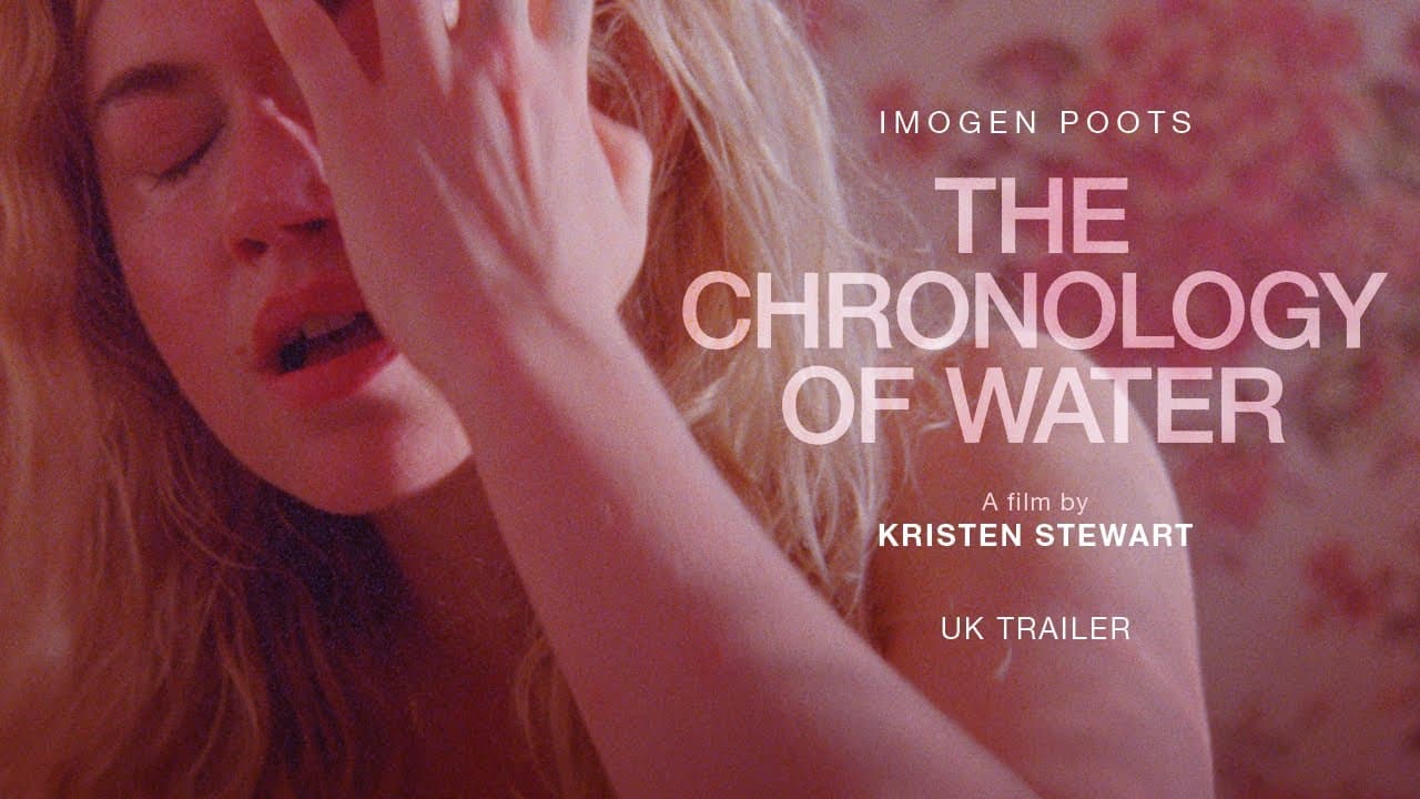 The Chronology of Water trailer