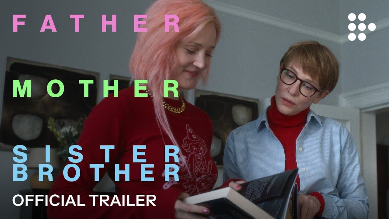 Father Mother Sister Brother trailer