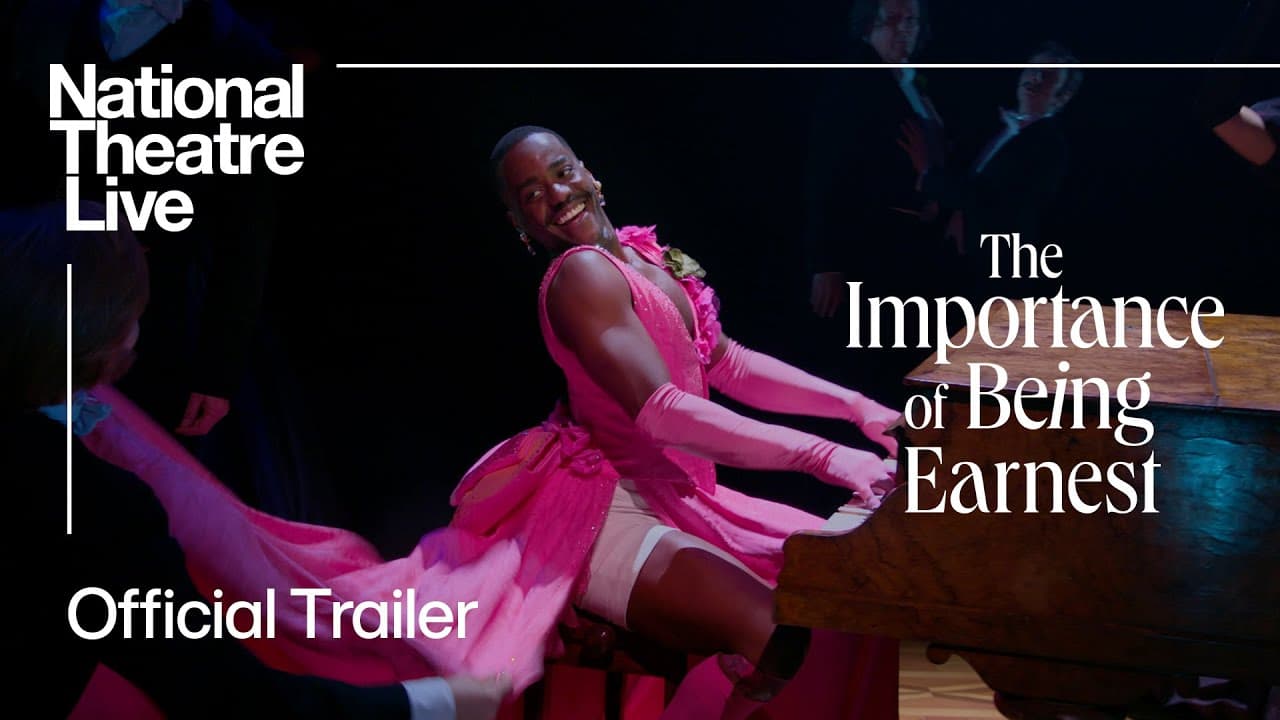 National Theatre Live: The Importance of Being Earnest trailer