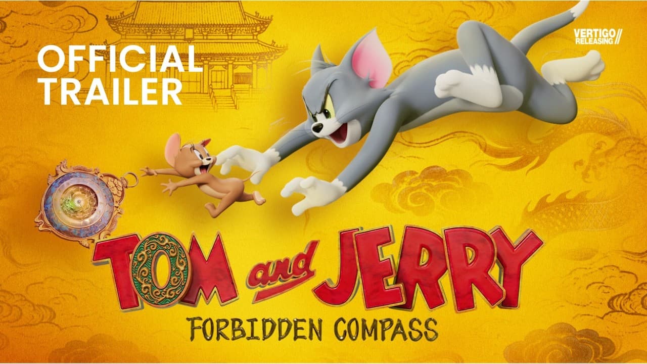 Tom and Jerry: Forbidden Compass trailer