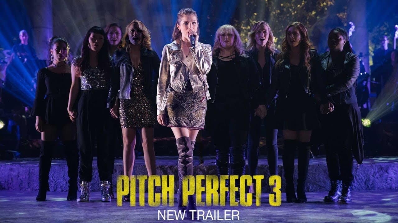 Pitch Perfect 3 trailer