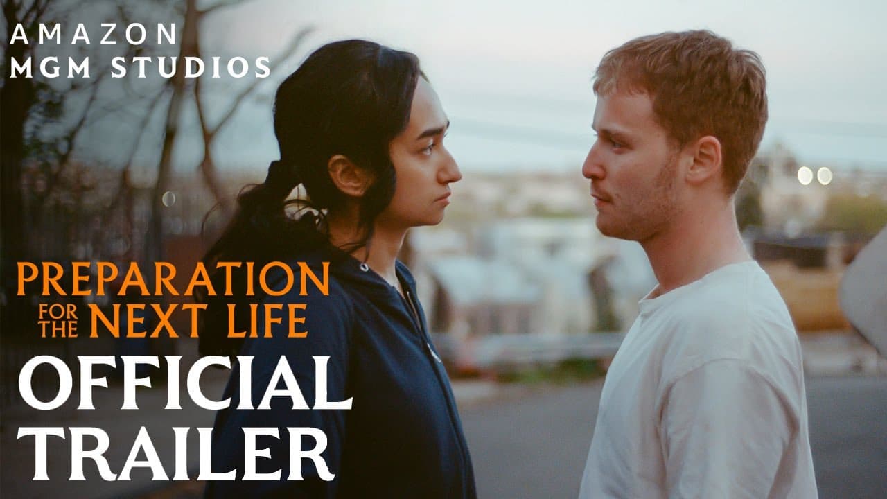 Preparation for the Next Life trailer