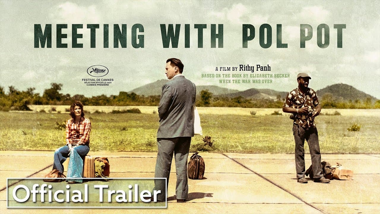 Meeting with Pol Pot trailer