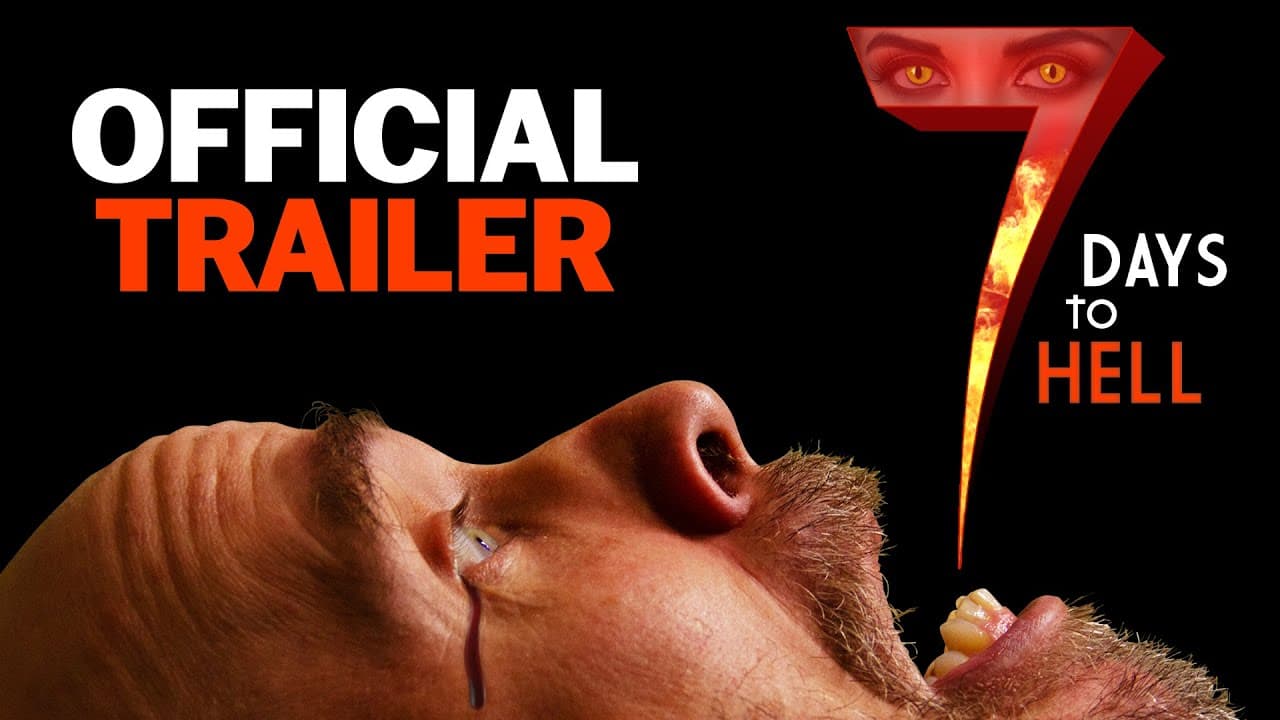 7 Days to Hell trailer