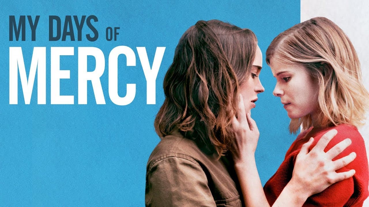 My Days of Mercy trailer