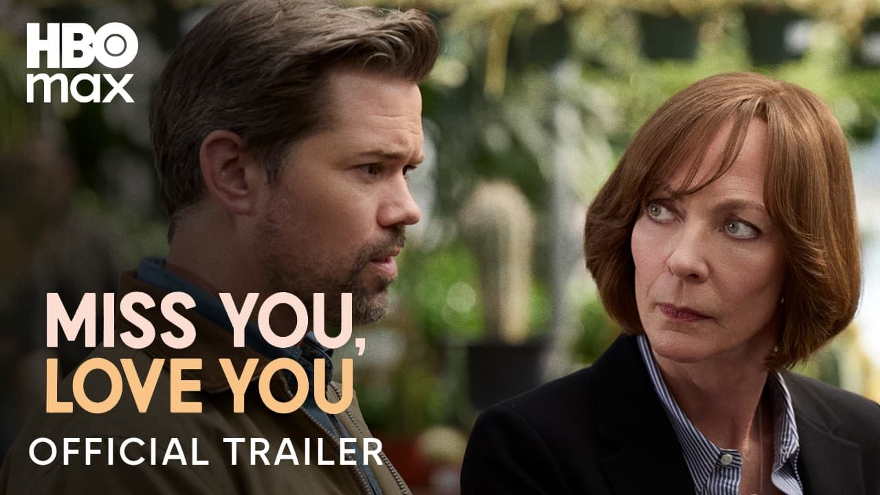 Miss You, Love You trailer