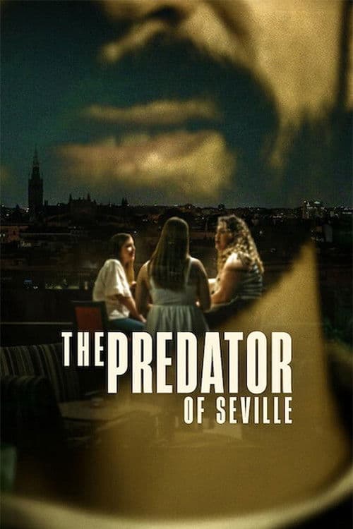 The Predator of Seville